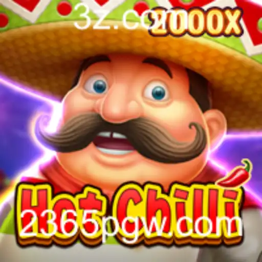 Descubra o Universo Empolgante de HotChilli: O Jogo que Está Conquistando os Jogadores